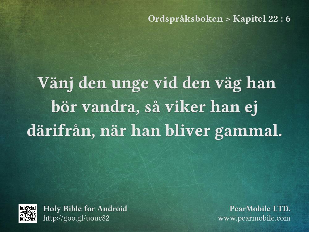 Ordspråksboken, Kapitel 22:6